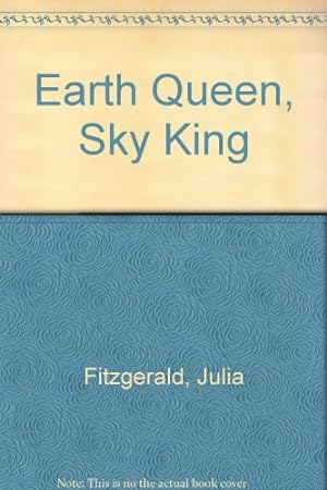 Bild des Verkufers fr Earth Queen, Sky King zum Verkauf von WeBuyBooks