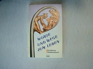 Imagen del vendedor de Worte und Wege zum Leben. Ein kleines Glaubensbuch. a la venta por Antiquariat Bookfarm