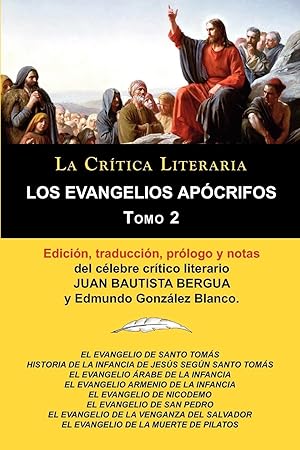 Imagen del vendedor de Los Evangelios Apcrifos Tomo 2, Coleccin La Crtica Literaria por el clebre crtico literario Juan Bautista Bergua, Ediciones Ibricas a la venta por moluna