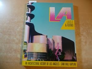 L.A. Lost And Found: An Architectural History of Los Angeles