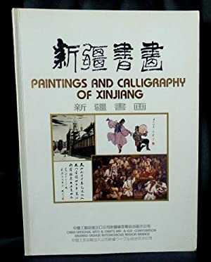 Immagine del venditore per Xinjiang shu hua = Paintings and calligraphy of Xinjiang = Shinkyo shoga venduto da Joseph Burridge Books