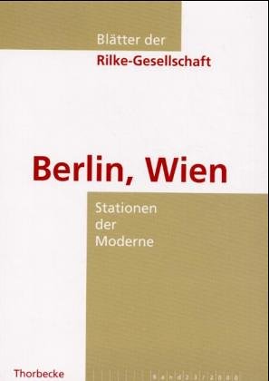 Bild des Verkufers fr Berlin, Wien. Stationen der Moderne. zum Verkauf von PlanetderBuecher