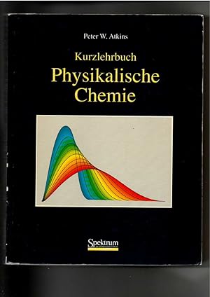 Seller image for Peter W. Atkins, Kurzlehrbuch physikalische Chemie for sale by sonntago DE