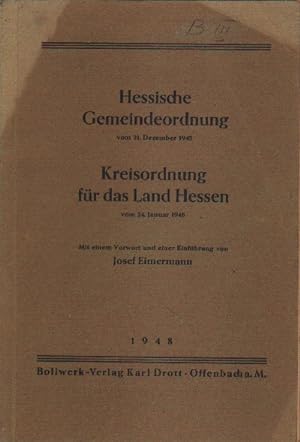 Hessische Gemeindeordnung vom 21. Dezember 1945. Kreisordnung für das Land Hessen vom 24. Januar ...