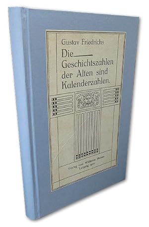 Bild des Verkufers fr Die Geschichtszahlen der Alten sind Kalenderzahlen. Erstausg. zum Verkauf von Versandantiquariat Hans-Jrgen Lange