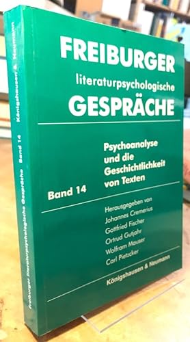 Seller image for Psychoanalyse und die Geschichtlichkeit von Texten. for sale by Antiquariat Thomas Nonnenmacher