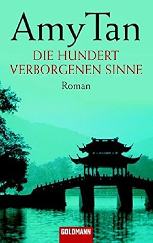 Seller image for Die hundert verborgenen Sinne: Roman (Goldmann Allgemeine Reihe) for sale by Gabis Bcherlager