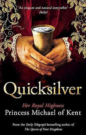 Image du vendeur pour Quicksilver: A Novel (Anjou Trilogy 3) mis en vente par WeBuyBooks
