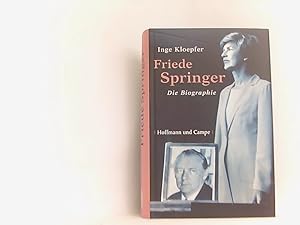 Bild des Verk�ufers f�r Friede Springer: Die Biografie zum Verkauf von Book Broker