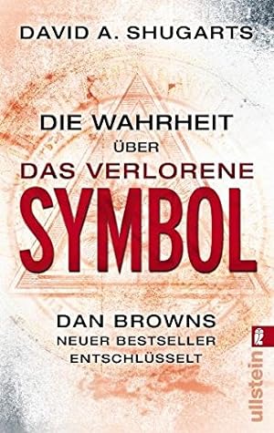 Imagen del vendedor de Die Wahrheit ber das verlorene Symbol: Dan Browns neuer Bestseller entschlsselt a la venta por Gabis Bcherlager