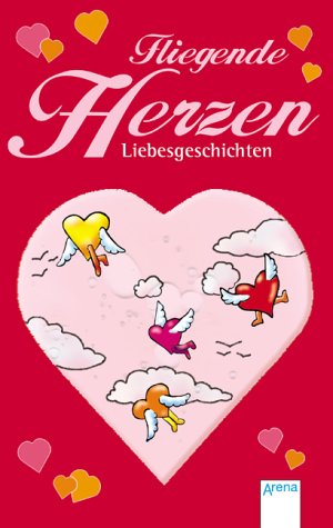 Bild des Verkufers fr Fliegende Herzen: Liebesgeschichten zum Verkauf von Gabis Bcherlager