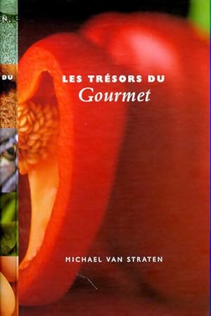 Image du vendeur pour Les tr?sors du gourmet - Michael Van Straten mis en vente par Book Hmisphres
