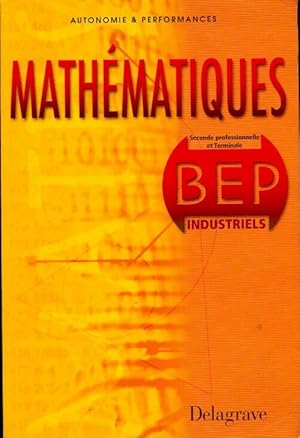 Math?matiques BEP industriels - Pierre Salette