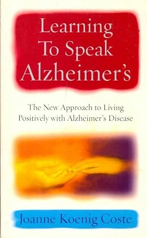 Bild des Verkufers fr Learning to speak Alzheimer's - Joanne Koenig Coste zum Verkauf von Book Hmisphres