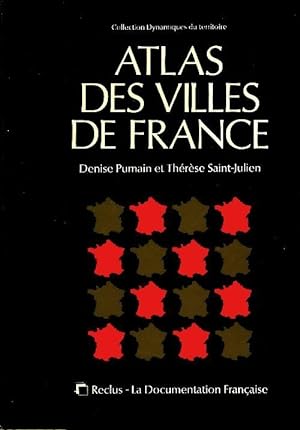 Atlas des villes de France - Denise Pumain