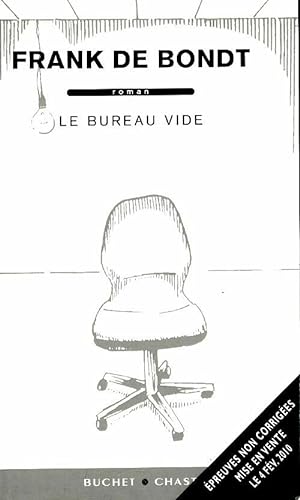 Seller image for Le bureau vide - Frank De Bondt for sale by Book Hmisphres