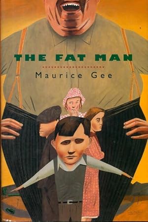 Seller image for The fat man - Maurice Gee for sale by Book Hmisphres