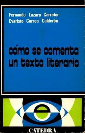 Imagen del vendedor de Como se comenta un texto literario - Fernando ; Correa Lazaro Carreter a la venta por Book Hmisphres