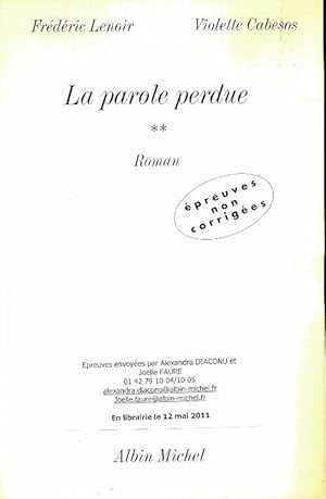 Imagen del vendedor de La parole perdue Tome II - Fr?d?ric Lenoir a la venta por Book Hmisphres