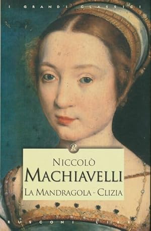 La mandragola-clizia - Niccolò Machiavelli