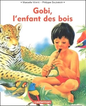 Imagen del vendedor de Gobi, l'enfant des bois - Marcelle V?rit? a la venta por Book Hmisphres