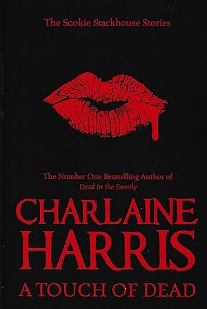 A Touch of Dead. Sookie Stackhouse: the complete stories