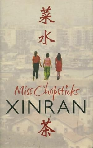 Seller image for Miss chopsticks - Xinran Xinran for sale by Book Hmisphres