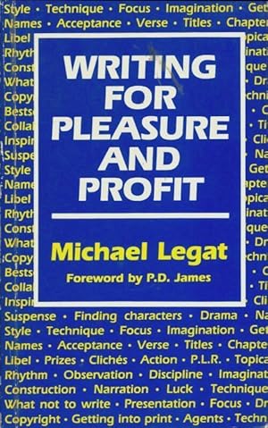 Imagen del vendedor de Writing for pleasure and profit - Michael Legat a la venta por Book Hmisphres