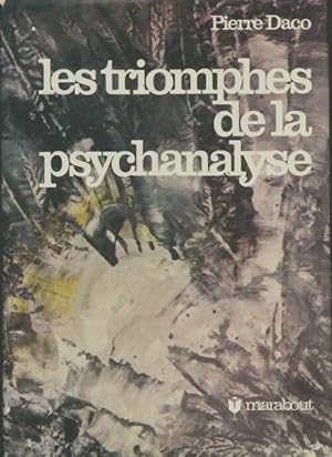 Seller image for Les triomphes de la psychanalyse - Pierre Daco for sale by Book Hmisphres