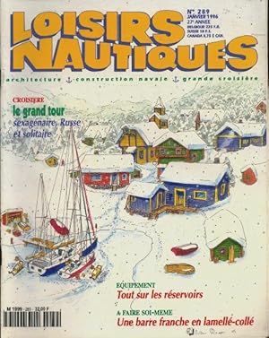 Loisirs nautiques n?289 : Le grand tour - Collectif