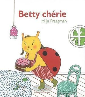Seller image for Betty ch?rie - Milja Praagman for sale by Book Hmisphres