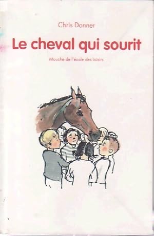 Immagine del venditore per Le cheval qui sourit - Chris Donner venduto da Book Hmisphres