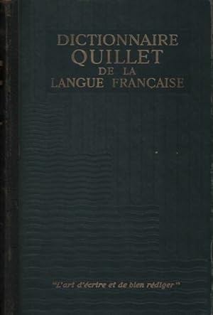 Dictionnaire Quillet de la langue fran aise. P   Z - Collectif