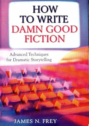 Seller image for How to write damn good fiction - James N. Frey for sale by Book Hmisphres