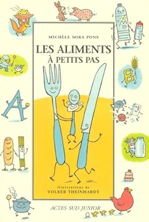 Bild des Verkufers fr Les aliments ? petits pas - Mich?le Mira-Pons zum Verkauf von Book Hmisphres