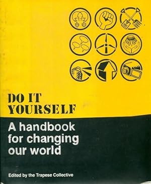A handbook for changing our world - Collectif