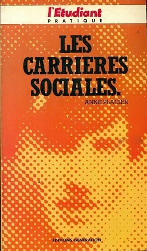 Seller image for Les carri?res sociales - Anne Placier for sale by Book Hmisphres