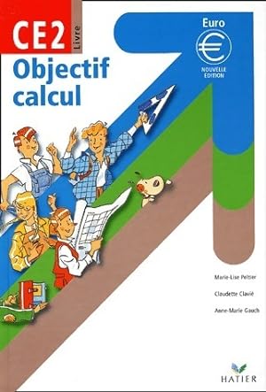 Objectif calcul. CE2 - Collectif