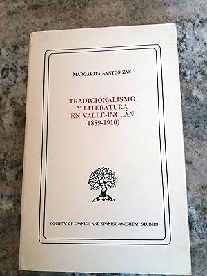 TRADICIONALISMO Y LITERATURA EN VALLE INCLAN. 1889-1910