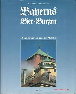 Immagine del venditore per Bayerns Bier-Burgen. 53 Landbrauereien rund um Mnchen. venduto da Antiquariat Hohmann