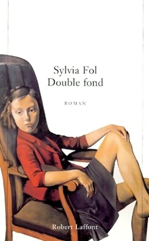 Bild des Verkufers fr Double fond - Sylvia Fol zum Verkauf von Book Hmisphres