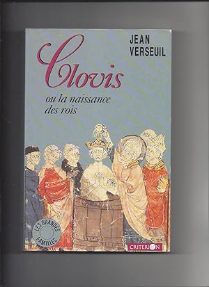 Clovis ou La naissance des rois