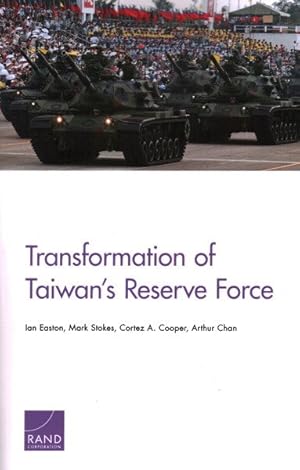 Seller image for Transformation of Taiwan's Reserve Force for sale by GreatBookPrices