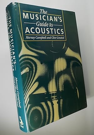 Imagen del vendedor de The Musician's Guide to Acoustics a la venta por Austin Sherlaw-Johnson, Secondhand Music