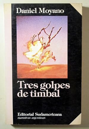 Image du vendeur pour TRES GOLPES DE TIMBAL - Buenos Aires 1990 mis en vente par Llibres del Mirall