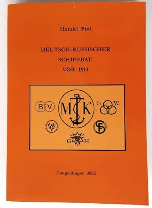 Deutsch-russischer Schiffbau vor 1914. - Zusammenarbeit und Technologieaustausch.