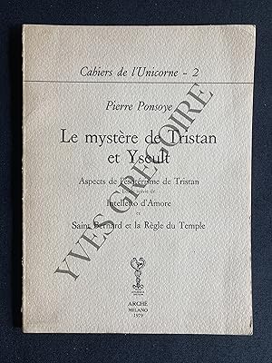 Image du vendeur pour LE MYSTERE DE TRISTAN ET YSEULT Aspects de l'sotrisme de tristanEtude suivie de Intelletto d'Amore et Saint Bernard et la Rgle du Temple mis en vente par Yves Grgoire