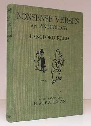 Nonsense Verses. An Anthology. Arranged and compiled by Langford Reed. Illustrated by H.M. Batema...