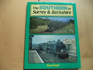 Bild des Verkufers fr The Southern in Surrey and Berkshire zum Verkauf von Terry Blowfield