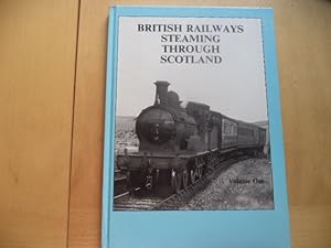 Seller image for British Railways Steaming Through Scotland for sale by Terry Blowfield
